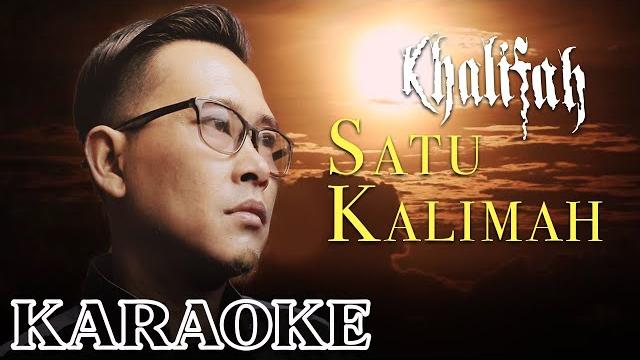 Karaoke | khalifah - satu kalimah Karaoke | khalifah - satu kalimah