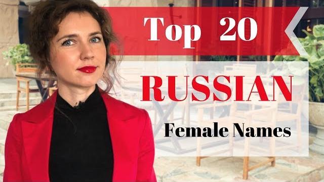 Top 20 russian female names Top 20 russian female names