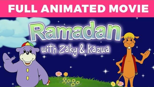 Ramadan with zaky & kazwa - full animated movie Ramadan with zaky & kazwa - full animated movie