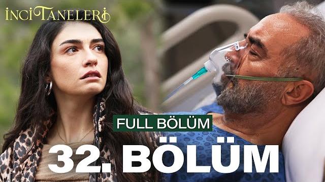 İnci taneleri – 32. bölüm İnci taneleri – 32. bölüm