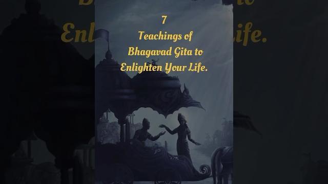 7 life lessons from bhagavad gita | krishna vani 7 life lessons from bhagavad gita | krishna vani