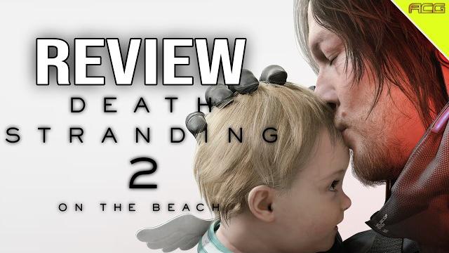 Death stranding 2 thật đáng kinh ngạc - đánh giá Death stranding 2 thật đáng kinh ngạc - đánh giá