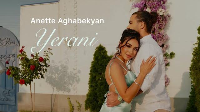 Anette aghabekyan - yerani (official music video 2025) Anette aghabekyan - yerani (official music video 2025)