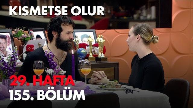 Kısmetse olur 29. hafta 155. bölüm - full bölüm Kısmetse olur 29. hafta 155. bölüm - full bölüm