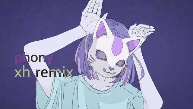 フォニイ / phony - kafu (xh remix) フォニイ / phony - kafu (xh remix)