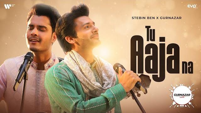 Tu aaja na (official video) : stebin ben & gurnazar | gurnazar live | latest song 2023 Tu aaja na (official video) : stebin ben & gurnazar | gurnazar live | latest song 2023