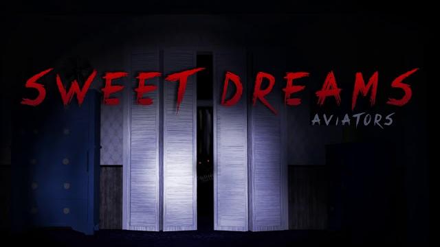 Aviators - sweet dreams (five nights at freddy's 4 song) Aviators - sweet dreams (five nights at freddy's 4 song)