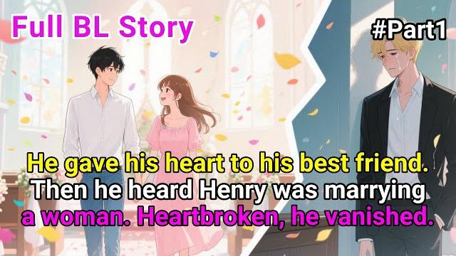 #1he gave his heart. then he heard henry was marrying a woman. so he vanished. #bl #yaoi #lgbtq #1he gave his heart. then he heard henry was marrying a woman. so he vanished. #bl #yaoi #lgbtq