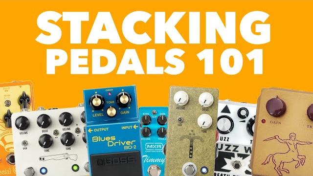 How to stack guitar pedals How to stack guitar pedals