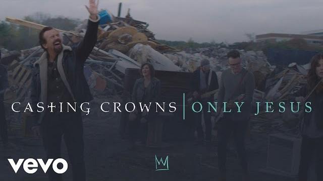 Casting crowns - only jesus (official music video) Casting crowns - only jesus (official music video)