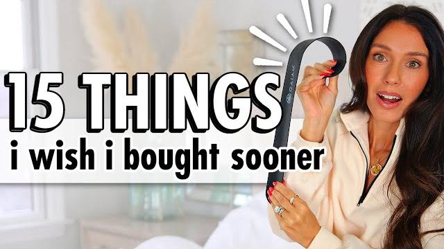 15 things i wish i bought sooner!!! 15 things i wish i bought sooner!!!