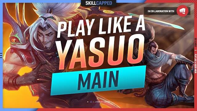 How to play like a yasuo main! - ultimate yasuo guide How to play like a yasuo main! - ultimate yasuo guide