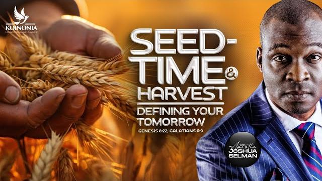 Seedtime and harvest (defining your tomorrow) - koinonia uk with apostle joshua selman ||01|06||2025 Seedtime and harvest (defining your tomorrow) - koinonia uk with apostle joshua selman ||01|06||2025