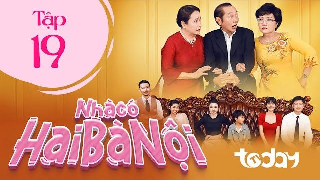 Nhà có hai bà nội - tập 19 | phim drama việt nam hay nhất 2025 | một chồng hai vợ sống chung một nhà Nhà có hai bà nội - tập 19 | phim drama việt nam hay nhất 2025 | một chồng hai vợ sống chung một nhà