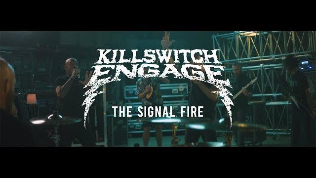 Killswitch engage - the signal fire Killswitch engage - the signal fire