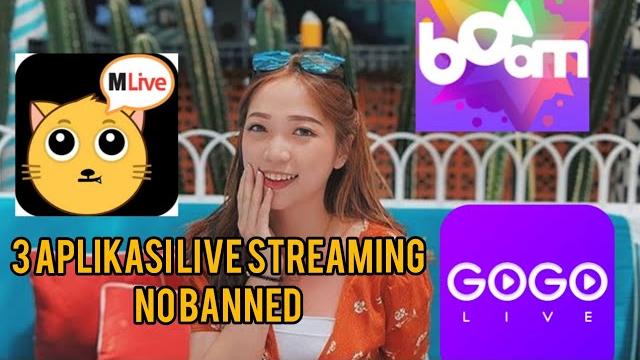 Aplikasi live streaming no banned Aplikasi live streaming no banned