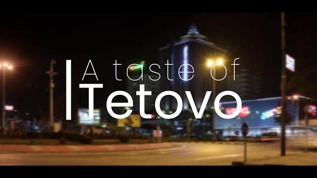 A taste of tetovo A taste of tetovo