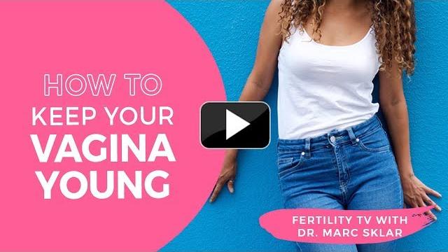 How to keep your vagina young How to keep your vagina young