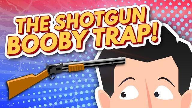 The shotgun booby trap (the case of) The shotgun booby trap (the case of)