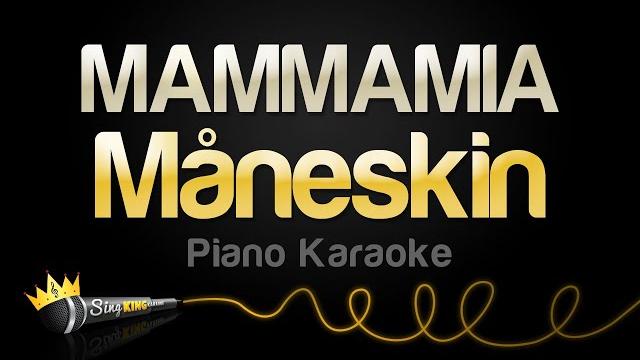 Måneskin - mammamia (karaoke version) Måneskin - mammamia (karaoke version)