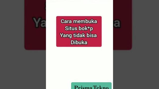 Cara membuka situs bokep yang diblokir Cara membuka situs bokep yang diblokir