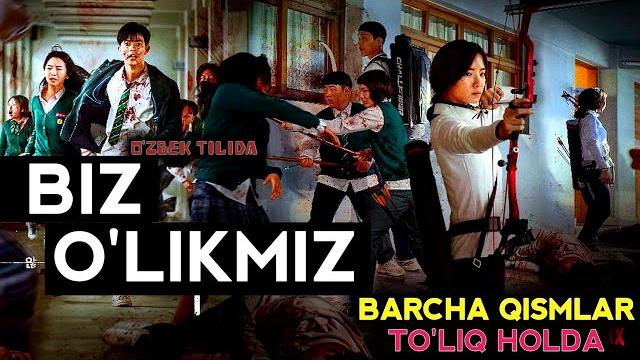 Biz o'likmiz - barcha qismlar to'liq holda i uzbek tilida tarjima kinolar , таржима кинолар Biz o'likmiz - barcha qismlar to'liq holda i uzbek tilida tarjima kinolar , таржима кинолар