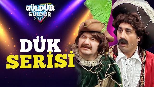 Dük serisi - güldür güldür show Dük serisi - güldür güldür show