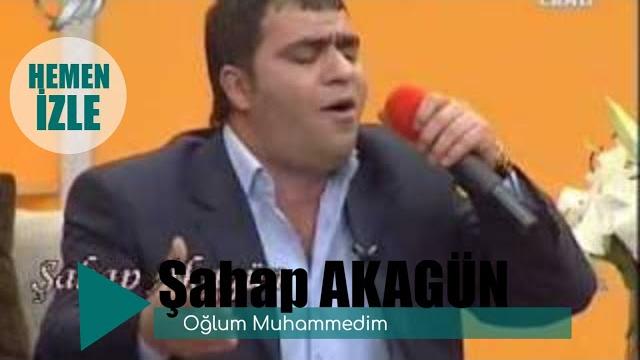 Şahap akagün - oğlum muhammedim (u.h.) Şahap akagün - oğlum muhammedim (u.h.)