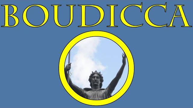 Boudicca (60/61 c.e.) Boudicca (60/61 c.e.)