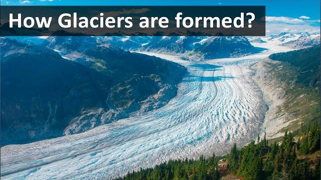 How glaciers are formed How glaciers are formed