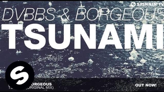 Dvbbs & borgeous - tsunami (original mix) Dvbbs & borgeous - tsunami (original mix)