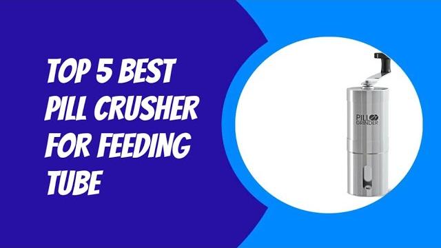 Top 5 best pill crusher for tube 2023 Top 5 best pill crusher for tube 2023