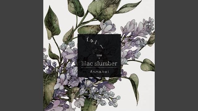 Lilac slumber Lilac slumber