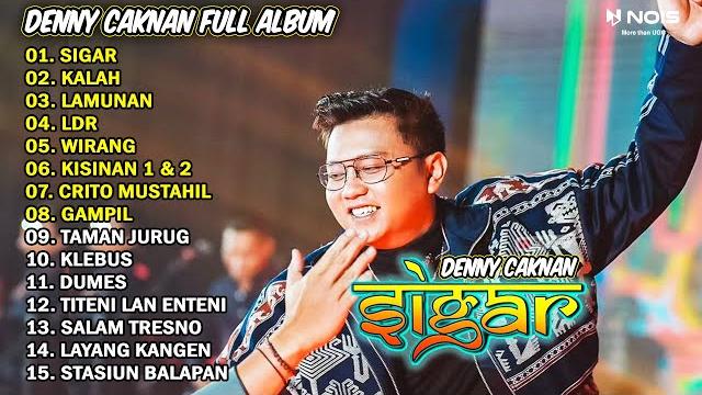 Denny caknan full album terbaru 2024 sigar, kalah | lagu jawa terbaru 2024 Denny caknan full album terbaru 2024 sigar, kalah | lagu jawa terbaru 2024