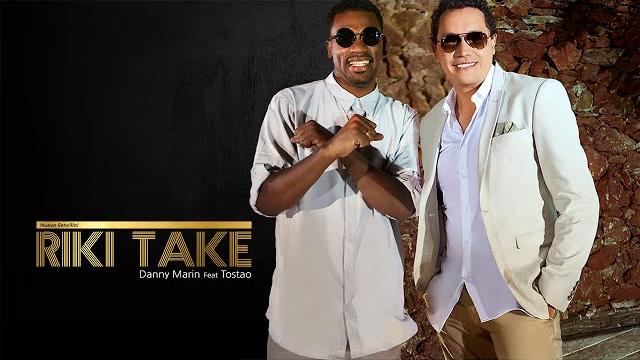 Riki take danny marin ft tostao Riki take danny marin ft tostao