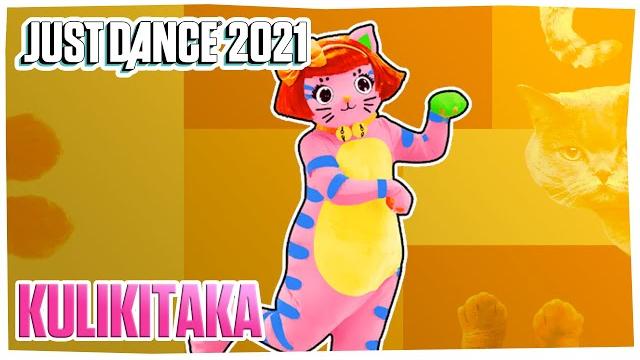 Just dance© 2020 (unlimited) kulikitaka - from just dance© 2021 Just dance© 2020 (unlimited) kulikitaka - from just dance© 2021