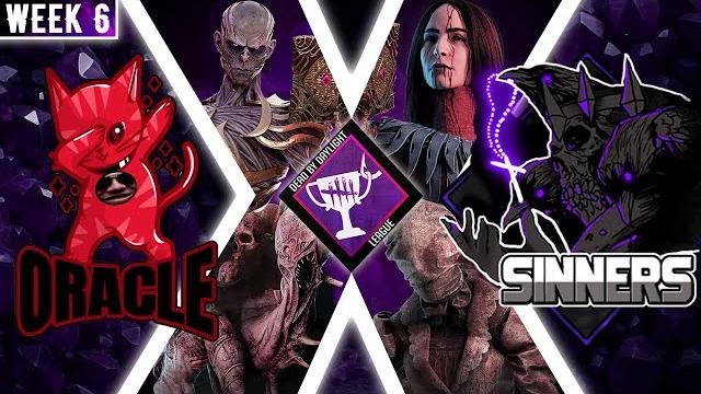 Week 6 - oracle vs sinners | season 10 | dbdleague Week 6 - oracle vs sinners | season 10 | dbdleague