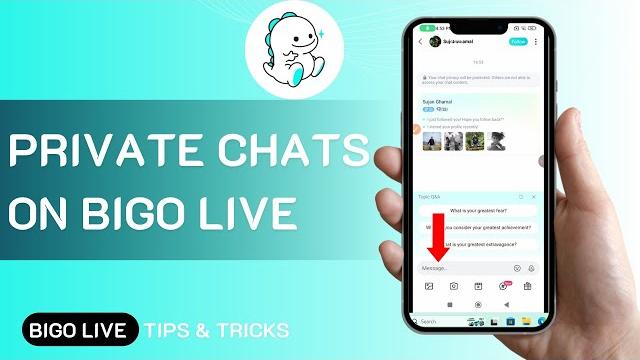How to do private chats on bigo live How to do private chats on bigo live