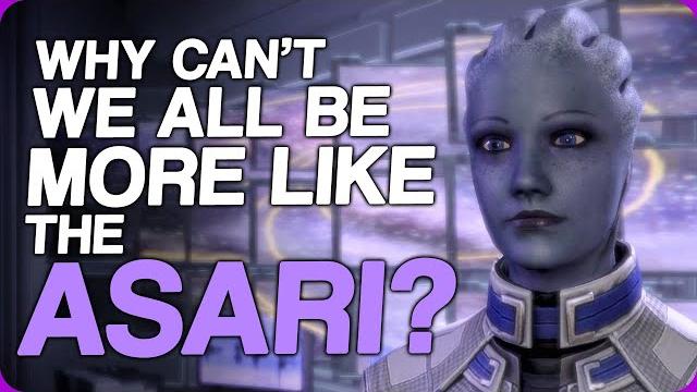 Wiki weekends | why can't we all be more like the asari? Wiki weekends | why can't we all be more like the asari?