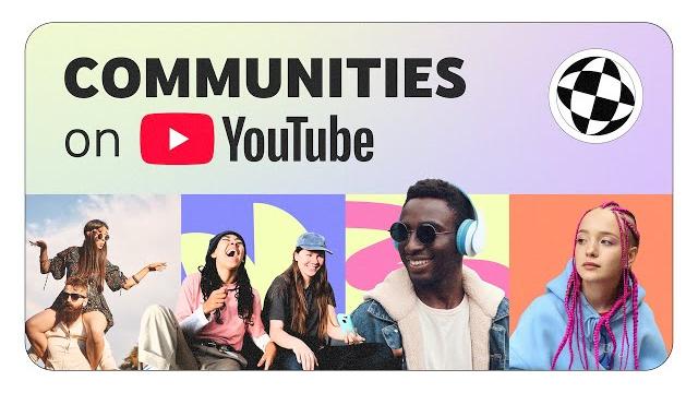 Communities on youtube Communities on youtube