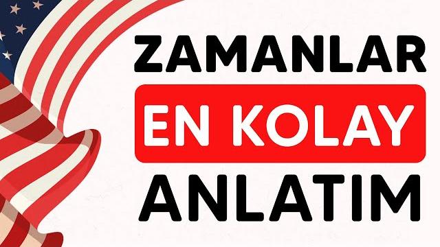 İngi̇li̇zce tüm zamanlar ! kısa ve öz konu anlatımı İngi̇li̇zce tüm zamanlar ! kısa ve öz konu anlatımı