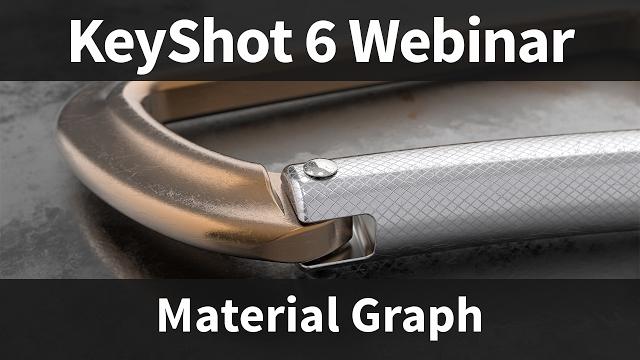 Webinar 57: how to use the keyshot material graph Webinar 57: how to use the keyshot material graph