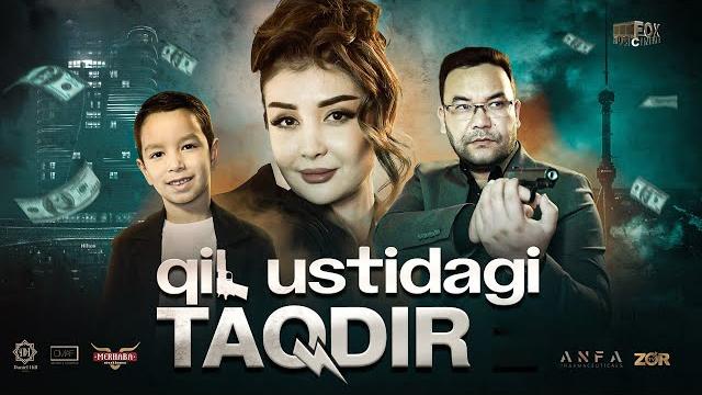 Qil ustidagi taqdir (o‘zbek kino) | қил устидаги тақдир (ўзбек кино) Qil ustidagi taqdir (o‘zbek kino) | қил устидаги тақдир (ўзбек кино)