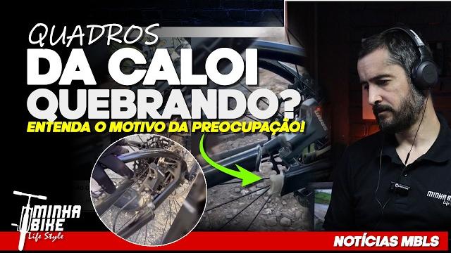 Problemas nos quadros da caloi? casos de quebra preocupam ciclistas - minha bike life style Problemas nos quadros da caloi? casos de quebra preocupam ciclistas - minha bike life style