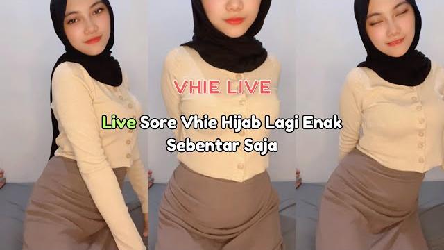 Live sore vhie hijab lagi enak sebentar saja Live sore vhie hijab lagi enak sebentar saja