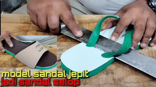 Mengubah sandal jepit menjadi sandal selop Mengubah sandal jepit menjadi sandal selop