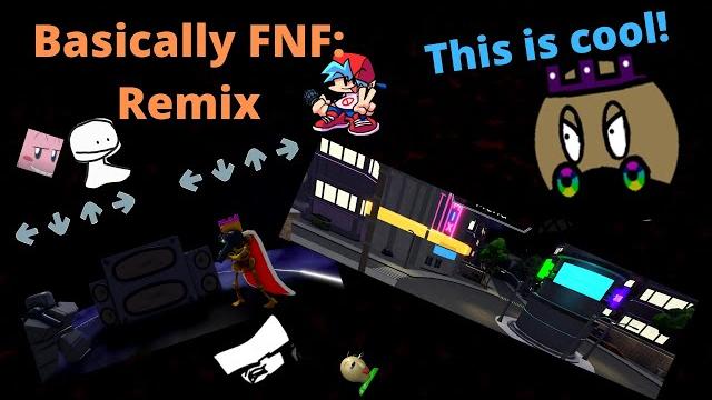 Basically fnf: remix is amazing! Basically fnf: remix is amazing!