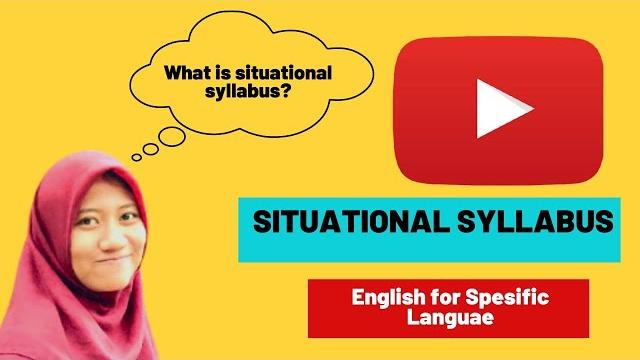 Situational syllabus | english for specific purposes | vivi apriliani - universitas indraprasta pgri Situational syllabus | english for specific purposes | vivi apriliani - universitas indraprasta pgri