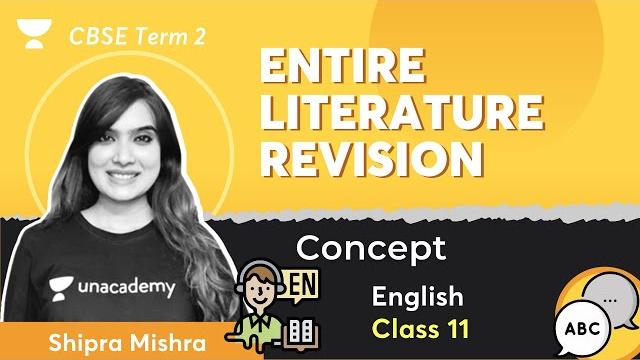 Entire literature fastrack revision in one hour | cbse term 2 | english class 11 | shipra mishra Entire literature fastrack revision in one hour | cbse term 2 | english class 11 | shipra mishra