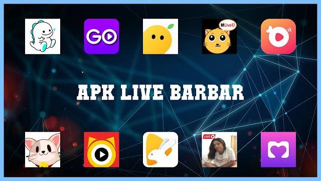 Top 10 apk live barbar android apps Top 10 apk live barbar android apps